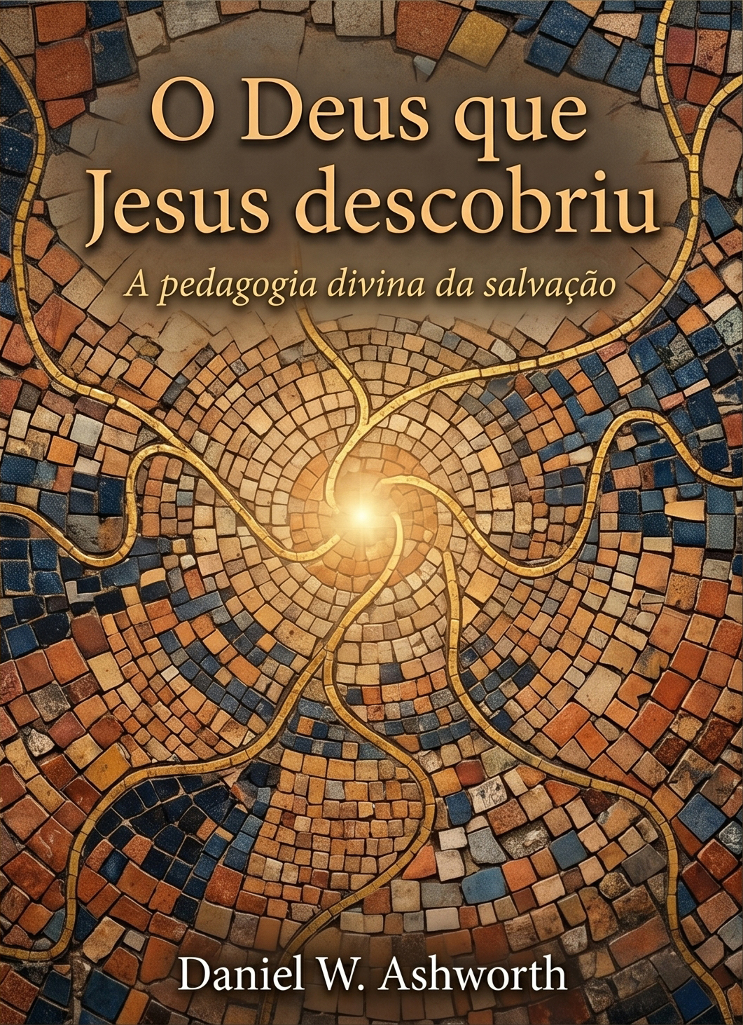 Capa de O Deus que Jesus descobriu